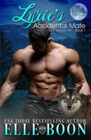 Lyric's Accidental Mate 1523711930 Book Cover