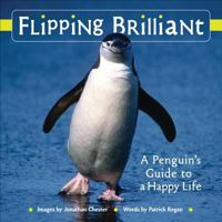 Life Is Not Black and White: 27 Lessons from a Funny, Flightless Bird at the Bottom of the Earth 0740772295 Book Cover