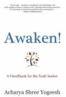 Awaken!: A Handbook for the Truth Seeker 0984385428 Book Cover