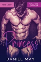 Princess: A Dark MM Romance B09K25MPMR Book Cover