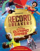 Record Breakers: Record Breakers at the Olympic Games 1804535648 Book Cover