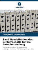 Sand Neudefinition des Schluffgehalts für die Betonherstellung (German Edition) 6209713106 Book Cover