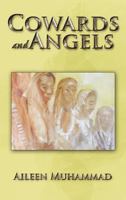 Cowards and Angels 1466955317 Book Cover