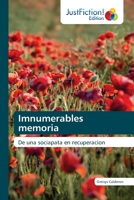 Imnumerables memoria: De una sociapata en recuperacion 6203577626 Book Cover
