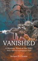 Vanished: A Mystery Novel of the NSIU 1639452990 Book Cover