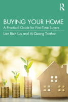 Buying Your Home: A Practical Guide for First-Time Buyers 036789596X Book Cover