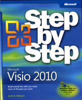 Microsoft® Visio® 2010 Step by Step: The smart way to learn Microsoft Visio 2010-one step at a time! 0735648875 Book Cover