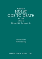 Ode to Death, H.144: Vocal score 1608742636 Book Cover