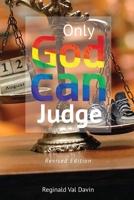 Only God Can Judge: Revised Edition B0FD2C8DHC Book Cover