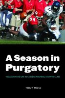 A Season in Purgatory: Villanova and Life in College Football's Lower Class 080325959X Book Cover