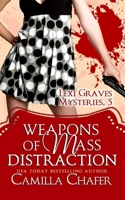 Weapons of Mass Distraction 1494361825 Book Cover