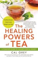 The Healing Powers of Tea 0806538260 Book Cover