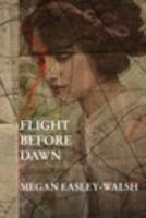 Flight Before Dawn 0368885070 Book Cover