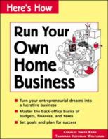 Run Your Own Home Business (Here's How) 0844266329 Book Cover