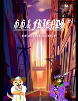 G.G. & FRIENDS #4: REMINISCING B0BVPLBY3B Book Cover