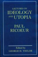 Lectures on Ideology and Utopia 0231060491 Book Cover