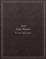 2020 Daily Planner for Loan Signing Agent: Weekly & Monthly View with 2020 Rescission Calendar | January through December with Federal Holidays ... gift for LSA and Notary (LSA 2020 Planner) 1659613787 Book Cover