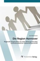 Die Region Hannover 3838698614 Book Cover