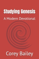 Studying Genesis: A Modern Devotional B0DY6H4S5J Book Cover