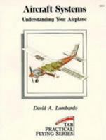 Aircraft Systems: Understanding Your Airplane 0830694269 Book Cover