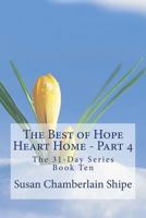 The Best of Hope Heart Home - Part 2: A Collection of Blogs from the Blog 198508743X Book Cover