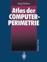 Atlas Der Computerperimetrie 3642501788 Book Cover