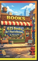 625 Books In 1 Year In Review B0H6XZ52DJ Book Cover