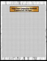 Graph Paper Composition Notebook: 4 Squares Per Inch 100 Pages Perfect Artists Drawing Activities Notebook 8.5 X 11 Inch Double-Sided. 1720079420 Book Cover
