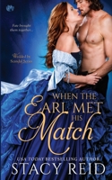 When the Earl Met His Match B08HQ69KTF Book Cover