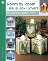 Room by Room Pastic Canvas Tissue Box Covers: 11 Tissue Box Covers for Every Room in Your House 1464789932 Book Cover