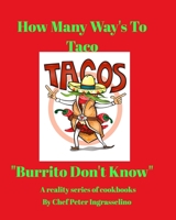 Food of Culture How Many Ways To Taco: Food of Culture How Many Ways To Taco 1006234454 Book Cover