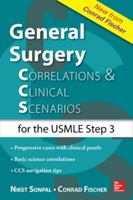 General Surgery: Correlations and Clinical Scenarios 0071828559 Book Cover