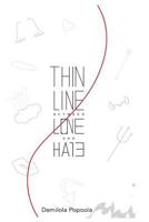 Thin Line Between Love and Hate. 1979108064 Book Cover