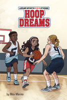 Hoop Dreams (Lerner Sports Stories) B0FCDPP2JC Book Cover