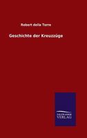 Geschichte Der Kreuzz GE 1142858936 Book Cover