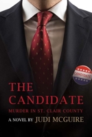 Murder in St. Clair County: The Candidate B086MMSPC3 Book Cover