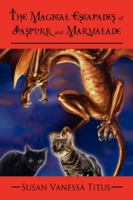 The Magical Escapades of Jaspurr and Marmalade 0595436846 Book Cover
