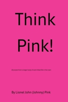 Think Pink! 1763898105 Book Cover