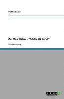 Zu: Max Weber - "Politik als Beruf" 3638788121 Book Cover