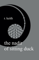 The Nadir Of Sitting Duck 1989940161 Book Cover