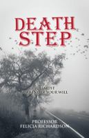 Death Step: I Died at 7:42 A.M. 1532027788 Book Cover