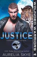 Justice (Guerriers Blessés) B0C3DH1DNS Book Cover