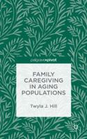 Family Caregiving in Aging Populations 1137520671 Book Cover