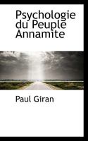 Psychologie Du Peuple Annamite 0559708599 Book Cover