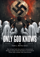 Only God Knows 1645840301 Book Cover