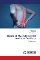 Basics of Musculoskeletal Health in Dentistry 6139818435 Book Cover