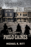 The Sons of Philo Gaines 143287103X Book Cover