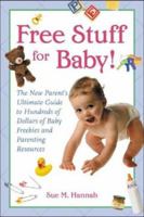 Free Stuff for Baby! 0071410090 Book Cover