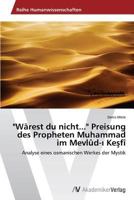 Warest Du Nicht... Preisung Des Propheten Muhammad Im Mevlud- Ke Fi 3639467027 Book Cover