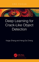 Deep Learning for Crack-Like Object Detection 1032181192 Book Cover